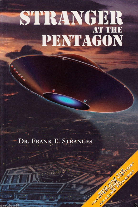 STRANGER AT THE PENTAGON; 1997; Frank E. Stranges; UFO