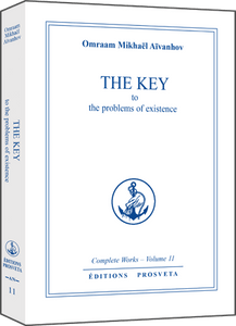 The Key to the Problems of Existence by Omraam Mikhaël Aïvanhov