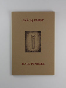 Seeking Faust by dale pendell