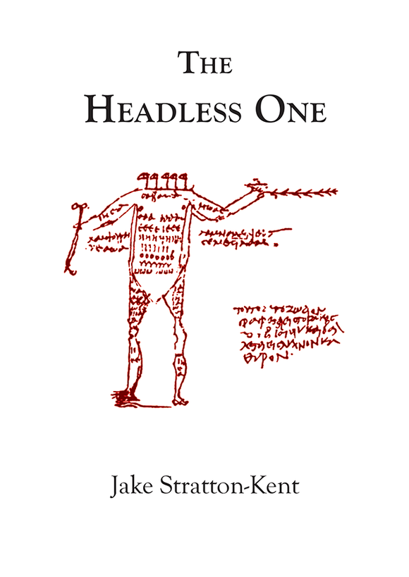 The Headless One Jake Stratton-Kent