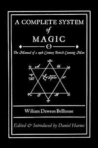 Complete System of Magic by William Dawson Bellhouse (paperback)