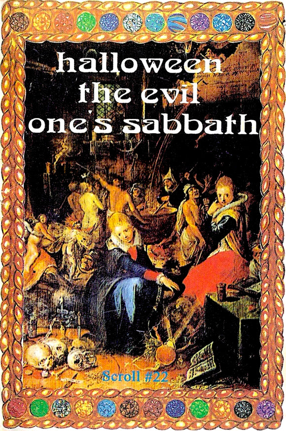 Halloween the evil one's sabbath by Malachi Z York