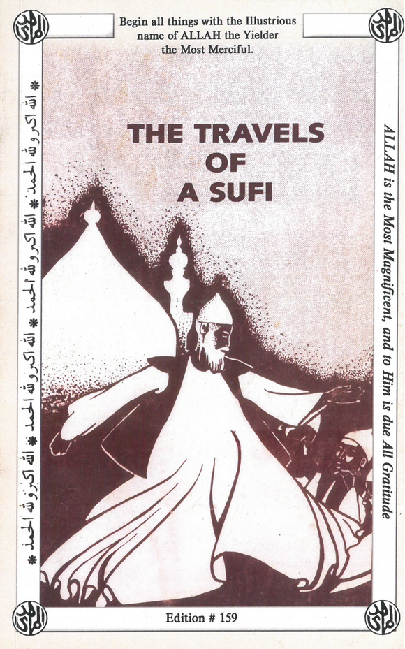 The Travels of a Sufi Hardcover by Malachi Z York (Author), As Sayyid Al Imaam Isa Al Haadi Al Mahdi (Author) (Paperback)