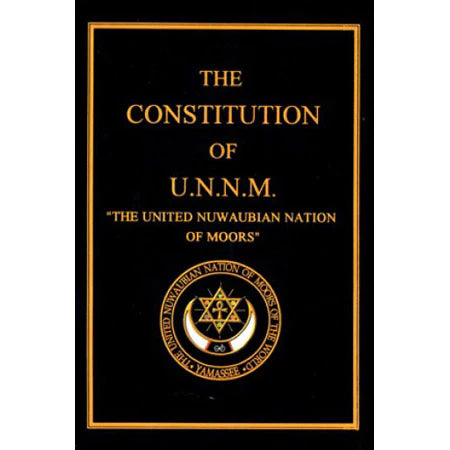 The Constitution of the U.N.N.M, The United Nuwaupian Nation of Moors by Malachi Z york (Paperback)