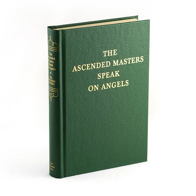The Ascended Masters Speaks on Angels Vol 15 by Ascended Masters , Saint Germain , Guy Ballard and Edna Ballard
