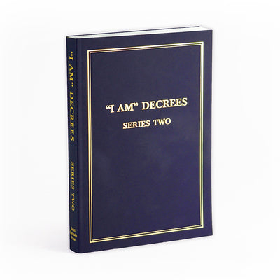 I Am Decrees Series 2 by Saint Germain and the Ascended Masters via Guy Ballard, Edna Ballard
