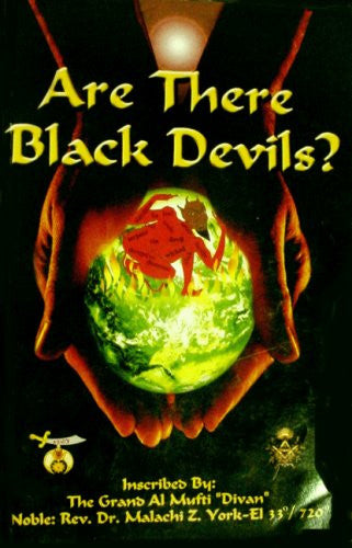Are There Black Devils? by Malachi Z York
