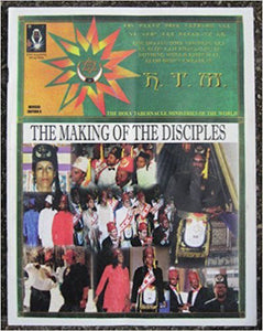 The Making of Disciples by Malachi Z York