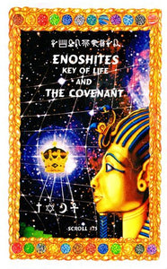 Enoshites Key of Life and the Covenant (Scroll# 75)