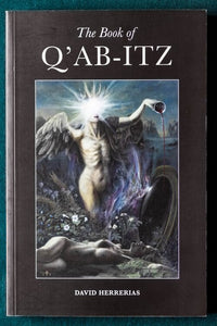 The Book of Qabitz, ( Q’ab iTz)  By David Herrerias