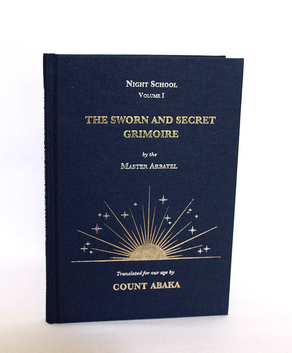 The Sworn and Secret  Grimoire by the Master Arbatel