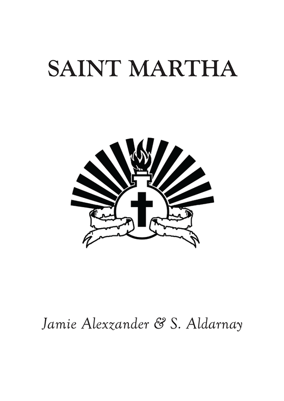 Saint Martha Jamie Alexzander & S. Aldarnay