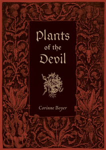 PLANTS OF THE DEVIL by Corinne Boyer Hardback
