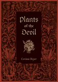 PLANTS OF THE DEVIL by Corinne Boyer Hardback