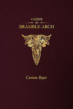Under the Bramble Arch by Corinne Boyer