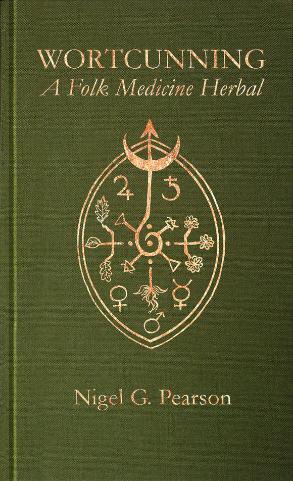 Wortcunning by Nigel G. Pearson HB (Folk Medicine and magic)