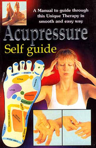 Acupressure: Self guide