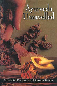 AYURVEDA UNRAVELLED