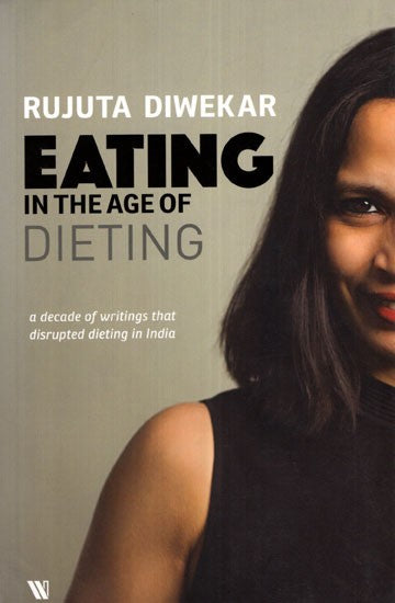 Eating in the Age of Dieting