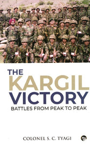 The Kargil Victory (Battles from Peak to Peak)