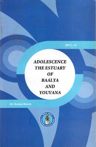 Adolscence - The Estutary Of Baalya And Youvana