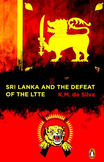 Sri Lanka And The Defeat Of The LTTE