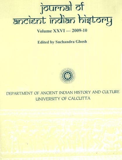 Journal of Ancient Indian History Volume XXVI - 2009-10