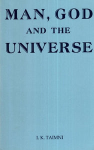 Man, God and The Universe