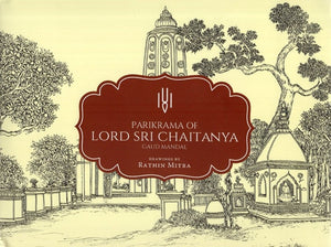 Parikrama of Lord Sri Chaitanya- Gaud Mandal