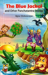 The Blue Jackal and Other Panchatantra Stories