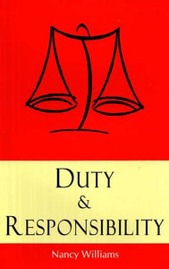 Duty and Responsibility
