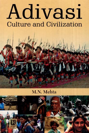 Adivasi- Culture and Civilization