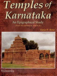 Temples of Karnāṭaka- An Epigraphical Study (From the Earliest to 1050 A.D.)