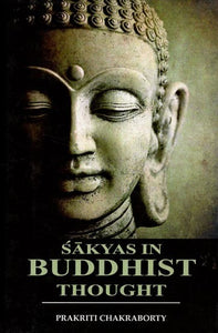 Sakyas in Buddhist Thought