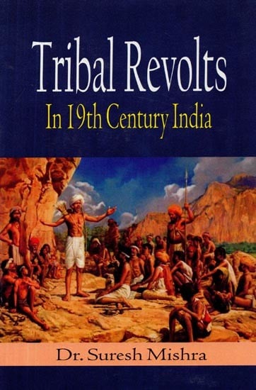 Tribal Revolts in 19th Century India