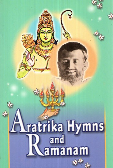 Aratrika Hymns and Ramanam