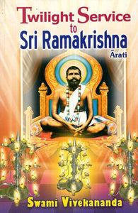 Twilight Service to Sri Ramakrishna Arati