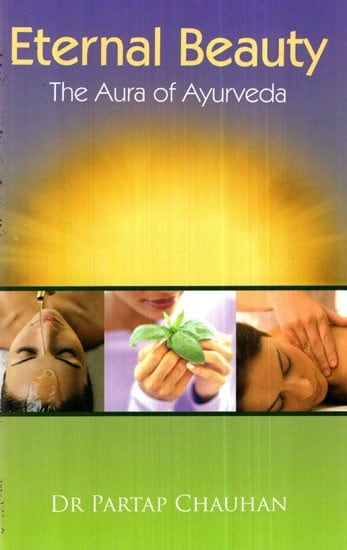 Eternal Beauty (The Aura of Ayurveda)