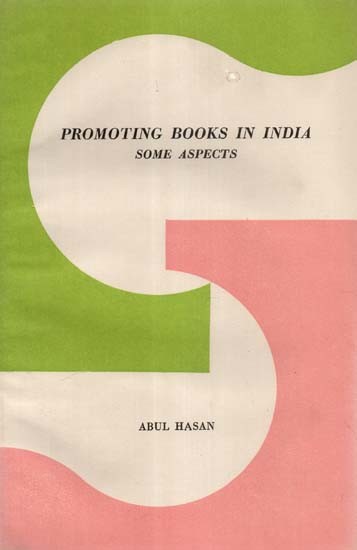 Promoting Books in India- Some Aspects (An Old and Rare Book)