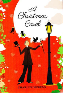 A Christmas Carol- In Prose Being a Ghost Story of Christmas