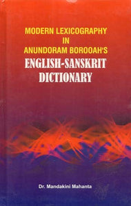 Modern Lexicography in Anundoram Borooah's English Sanskrit Dictionary