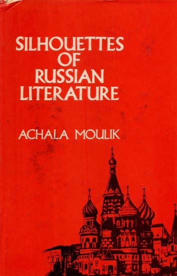 Silhouettes of Russian Literature- Pushkin to Yevtushenko (An Old and Rare Book)