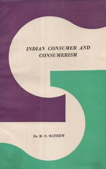 Indian Consumer and Consumerism (An Old and Rare Book)