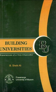 Building Universities- Experiences of A Vice-Chancellor