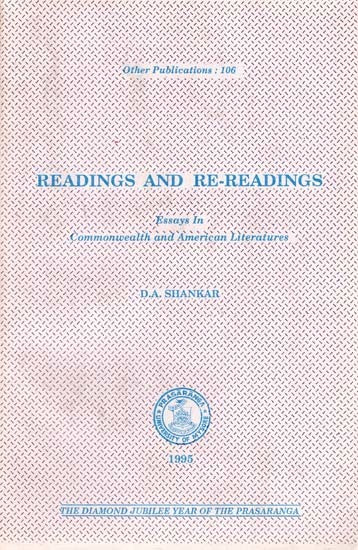 Readings and Re-Readings- Essays in Commonwealth and American Literatures (An Old and Rare Book)