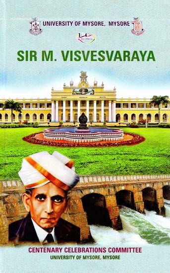 Sir M. Visvesvaraya By Dr. M.G. Basava Raja