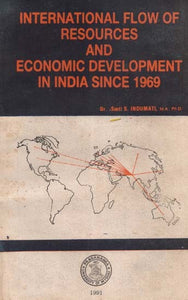 International Flow of Resources and Economic Development in India Since 1969 (An Old and Rare Book)