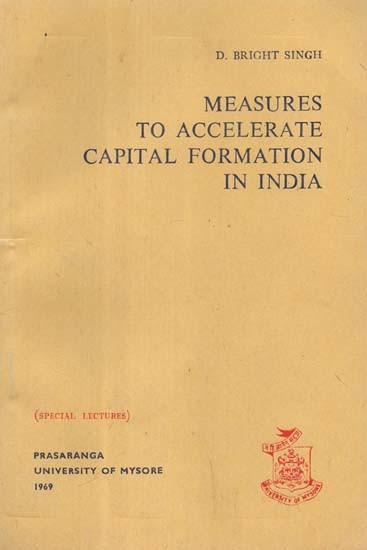 Measures to Accelerate Capital Formation in India (An Old and Rare Book)