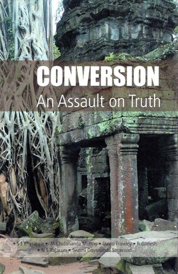 Conversion- An Assault on Truth