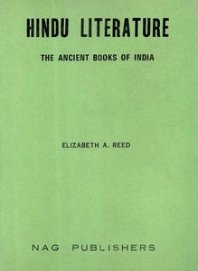 Hindu Literature- The Ancient Books of India (An Old and Rare Book)